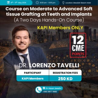 Course on Moderate to Advanced Soft tissue Grafting at Teeth and Implants (Members Only )